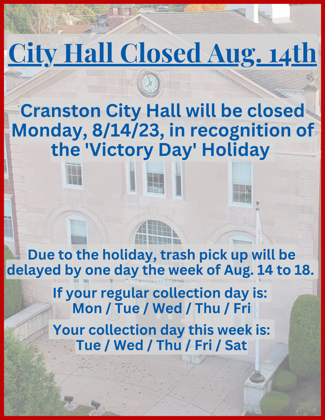 City Hall Closure & Waste PickUp Delay